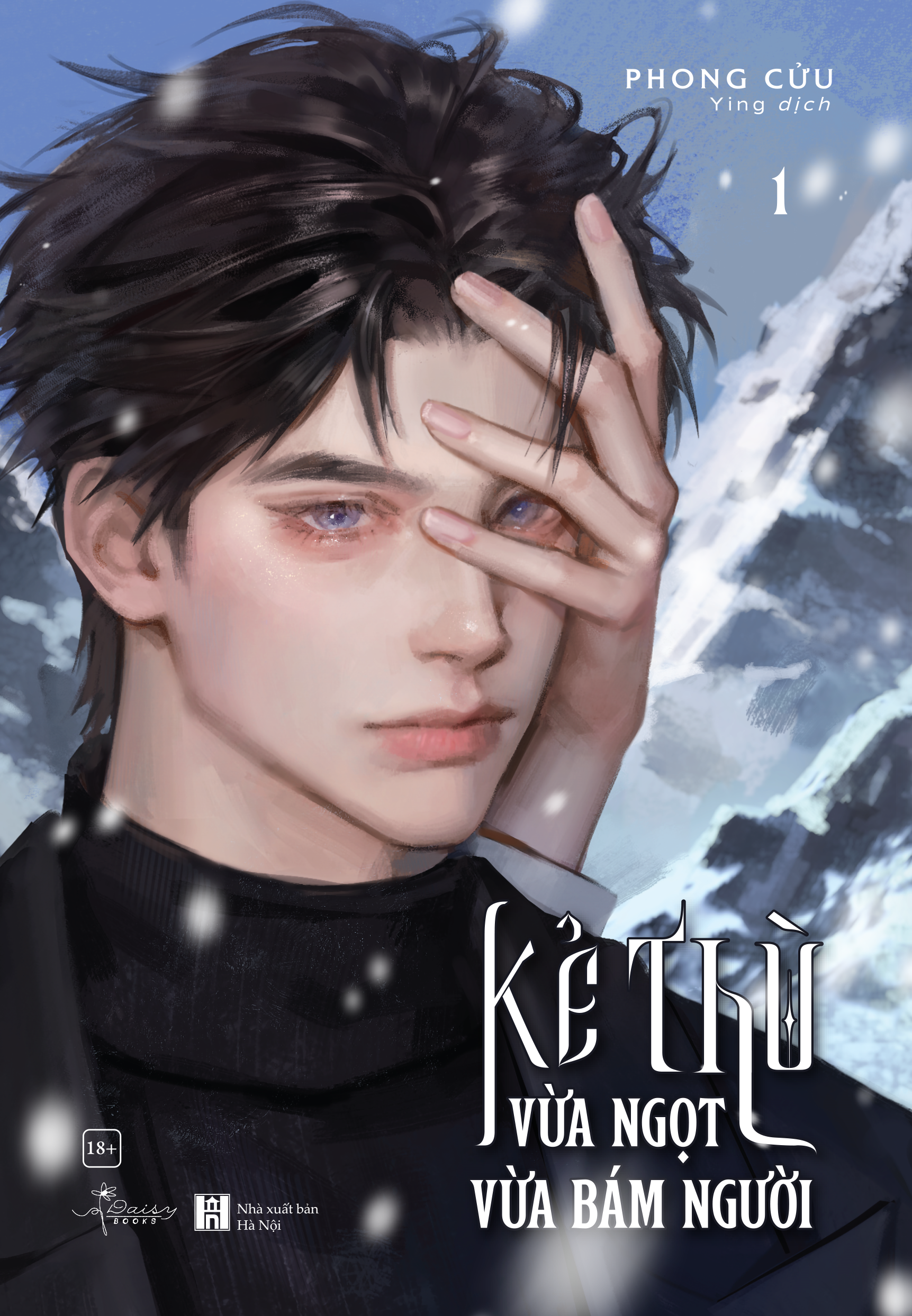 Sách - Kẻ Thù Vừa Ngọt Vừa Bám Người - Tập 1 - Tặng Kèm Bookmark Giấy 2 Mặt