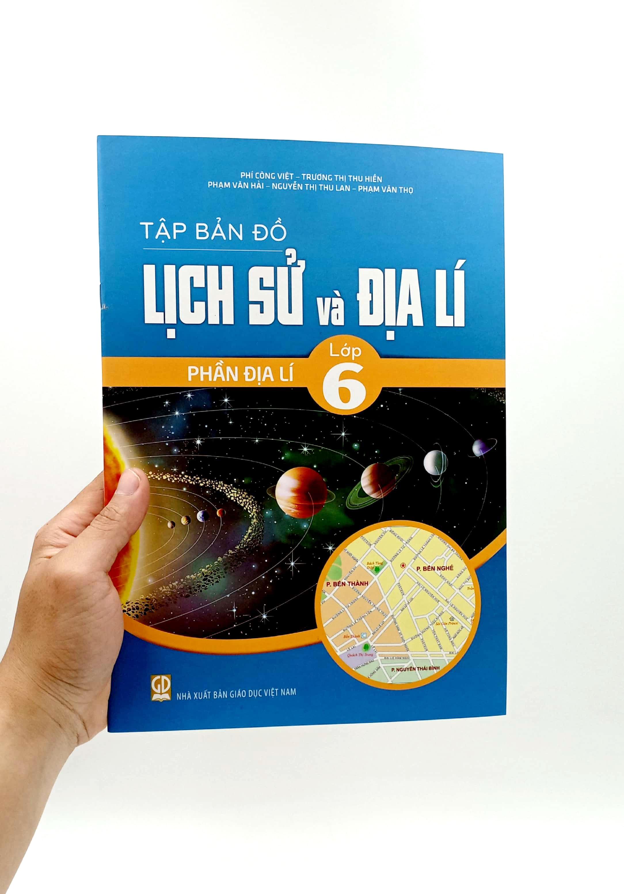 Tập Bản Đồ Lịch Sử Và Địa Lí 6 - Phần Địa Lí