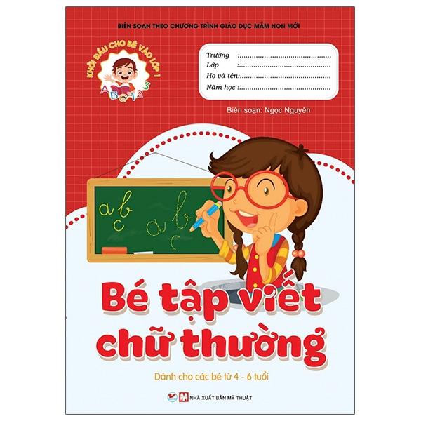 Khởi đầu cho bé vào lớp 1 - Bé tập viết chữ thường