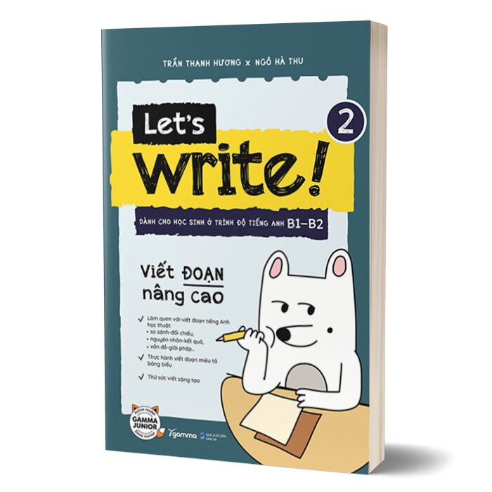 Sách - Let’s Write! - Viết Đoạn Nâng Cao - Tập 2 -  Trần Thanh Hương, Trần Hoàng Anh