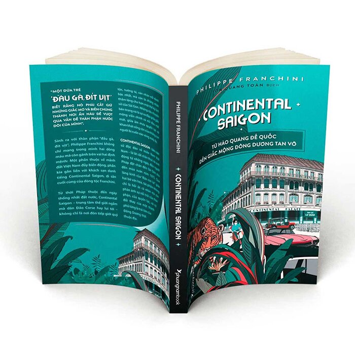Continental Saigon - Từ Hào Quang Đế Quốc Đến Giấc Mộng Đông Dương Tan Vỡ