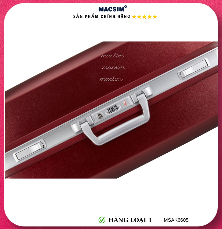 Vali cao cấp Macsim Aksen hàng loại 1 MSAK6605 cỡ 20 inch cỡ 28 inch