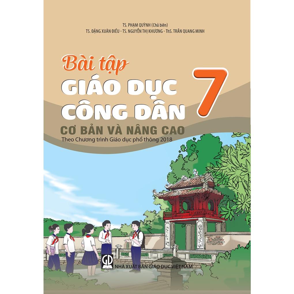 Sách - Bài tập giáo dục công dân 7 cơ bản và nâng cao ( Theo chương trình giáo dục phổ thông 2018 )