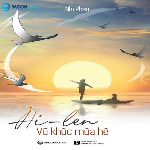 Ai-len - Vũ khúc mùa hè - Bản Quyền