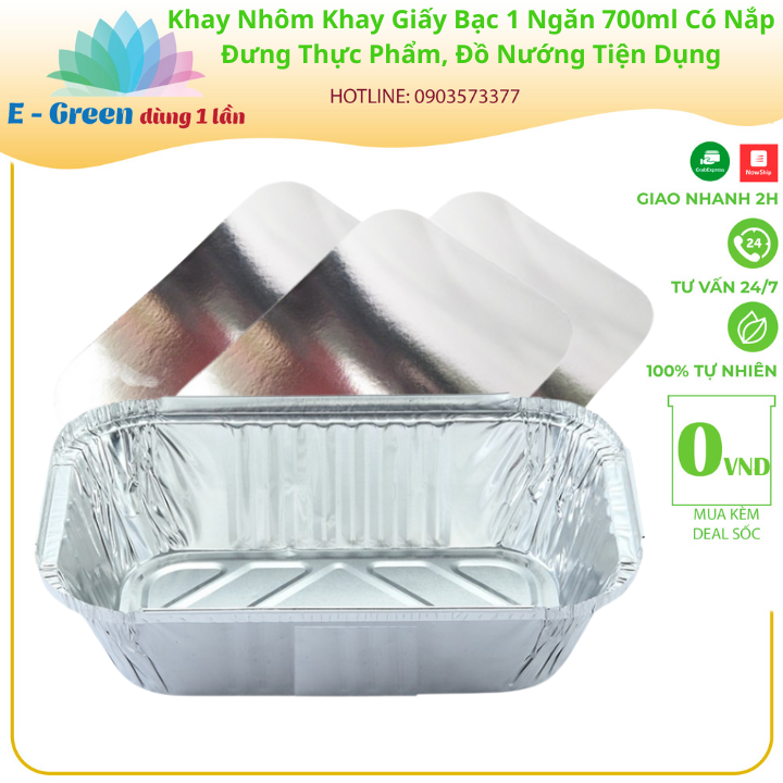 Combo 10-50 Khay Nhôm, Khay giấy bạc 1 ngăn 700ml Có Nắp, Đựng Thực Phẩm, Đồ Nướng-Egreen E Green Dùng 1 Lần