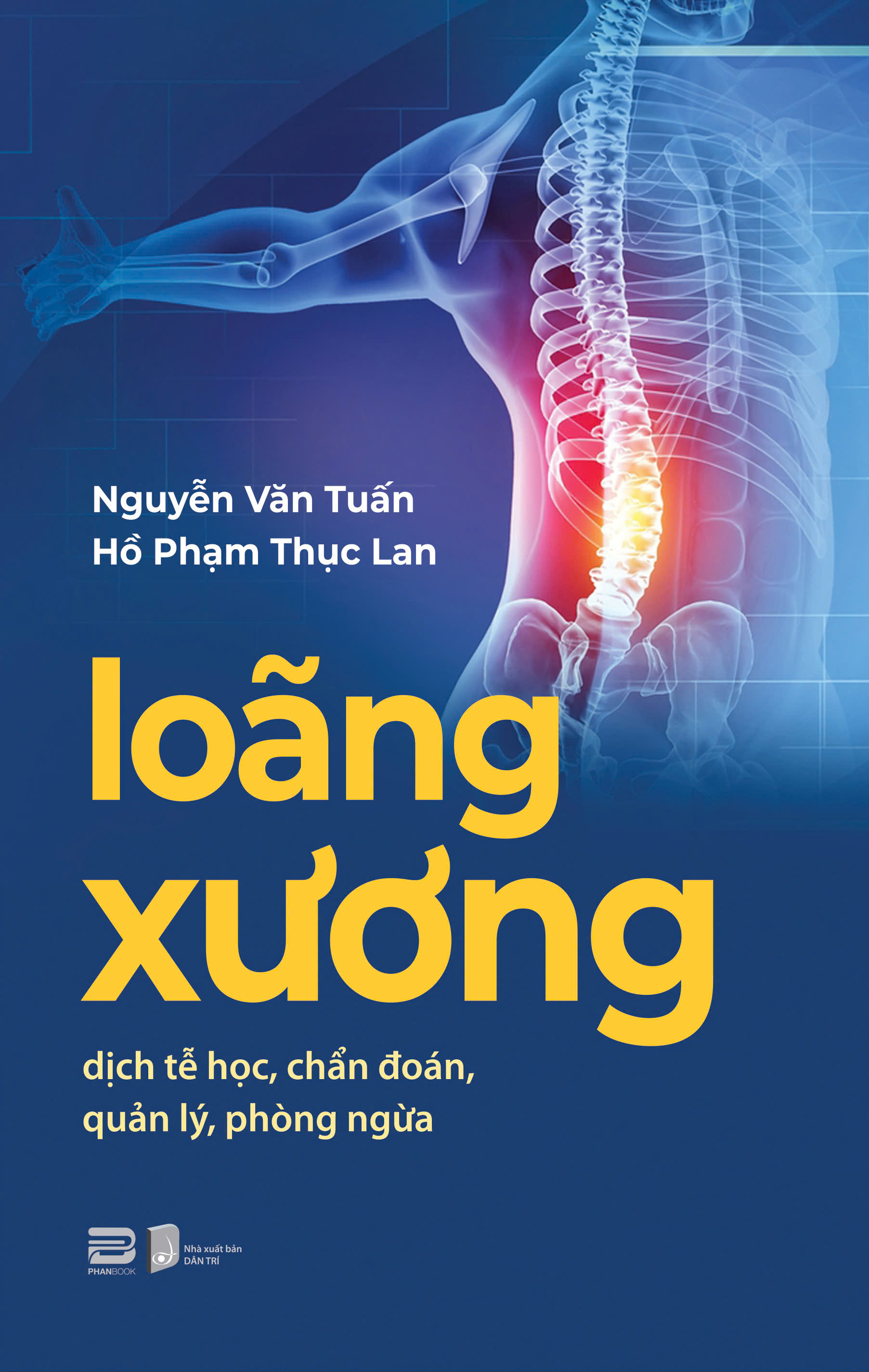 Loãng Xương - Nguyễn Văn Tuấn &amp; Hồ Phạm Thục Lan