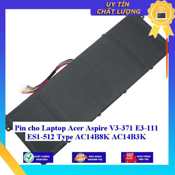 Pin cho Laptop Acer Aspire V3-371 E3-111 ES1-512 Type AC14B8K AC14B3K - Hàng Nhập Khẩu New Seal