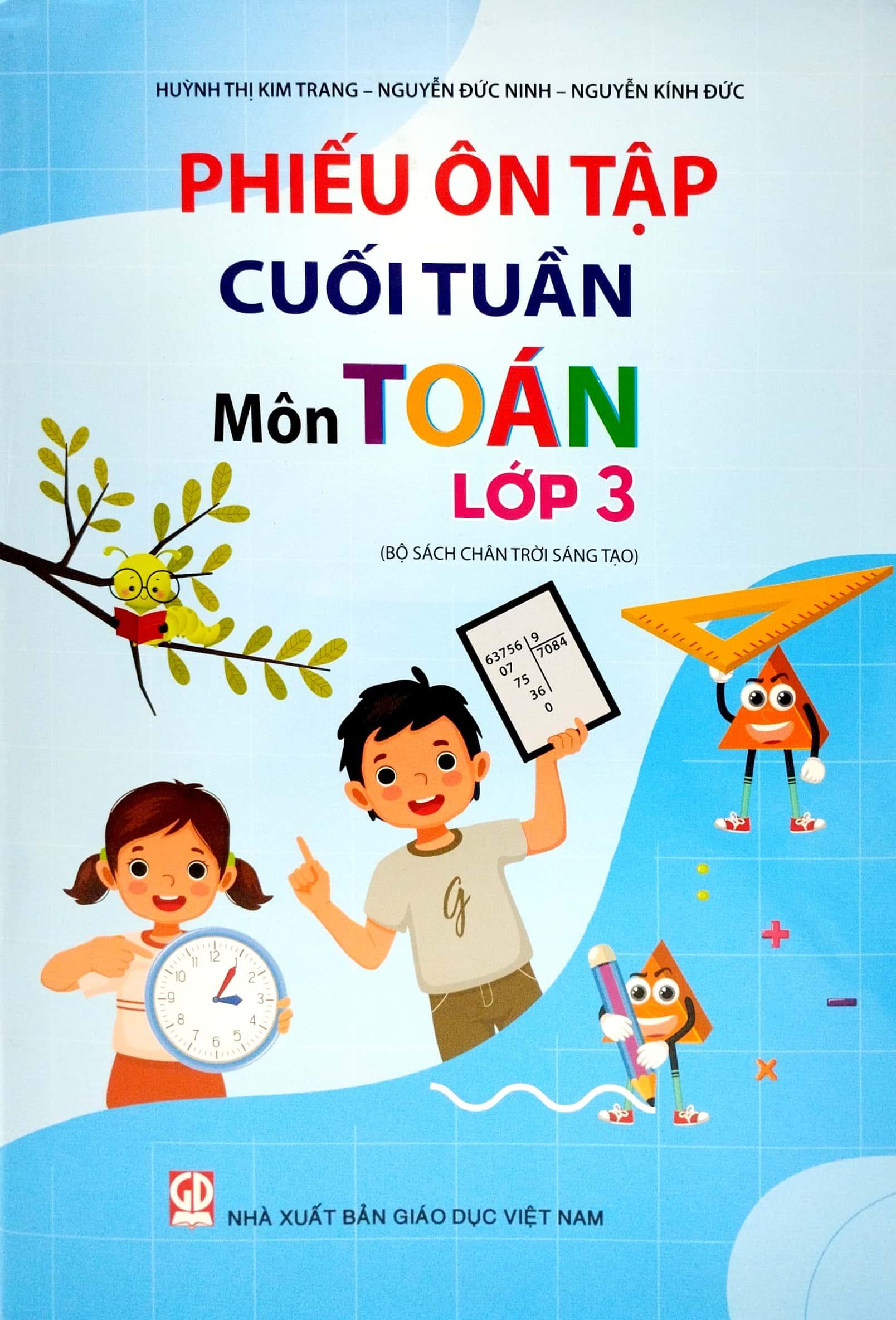 Phiếu Ôn Tập Cuối Tuần - Môn Toán - Lớp 3 - Chân Trời Sáng Tạo (2023)