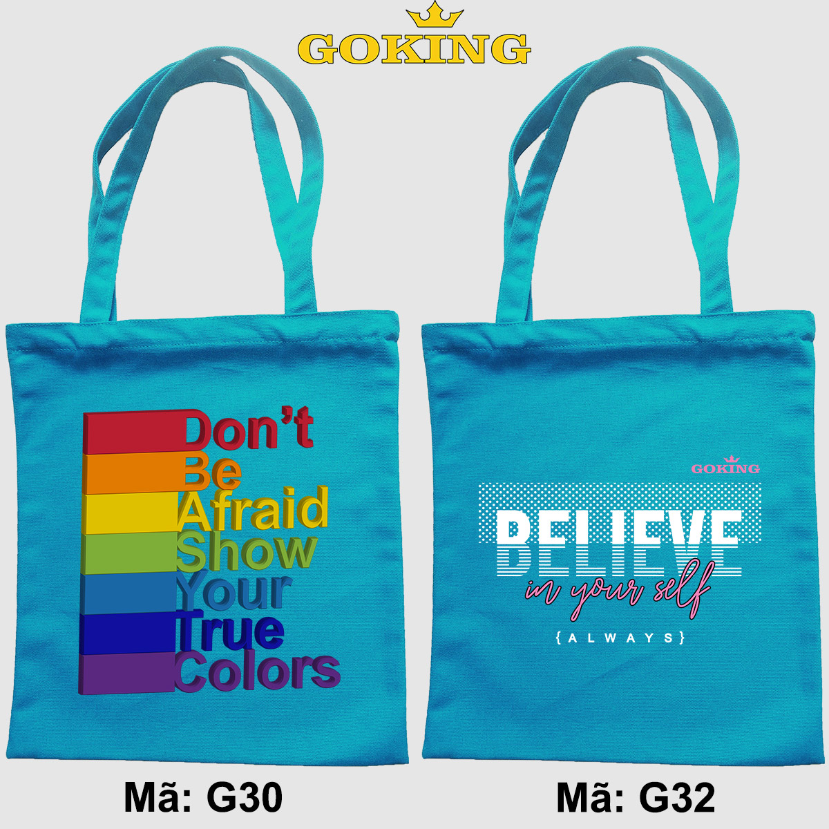 Túi xách cho cộng đồng LGBT, Don't be afraid, show your true colours, mã G30. Quà tặng cao cấp