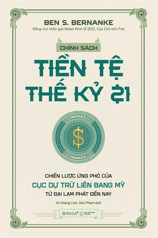 Chính Sách Tiền Tệ Thế Kỷ 21 - Chiến Lược Ứng Phó Của Cục Dự Trữ Liên Bang Mỹ Từ Đại Lạm Phát Đến Nay