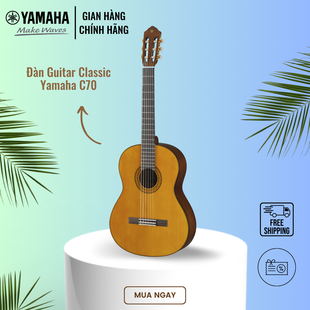 Đàn Guitar Classic YAMAHA C70 - Mặt đàn gỗ vân sam, mặt sườn và lưng đàn từ Tonewood, bảo hành chính hãng 12 tháng