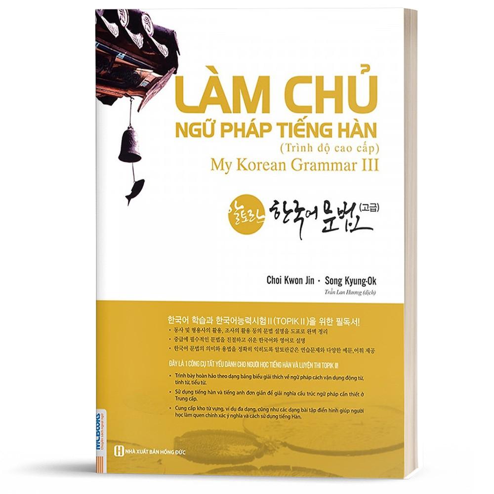 Sách Làm Chủ Ngữ Pháp Tiếng Hàn - My Korean Grammar (Combo 3 quyển, lẻ tùy chọn) ( Tặng kèm bookmark thiết kế )