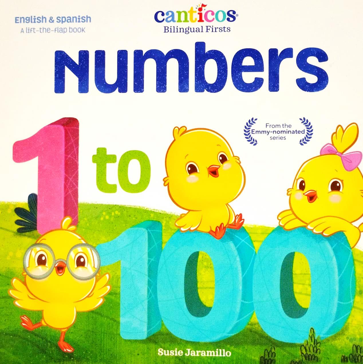 Numbers 1 To 100: Canticos Bilingual Firsts