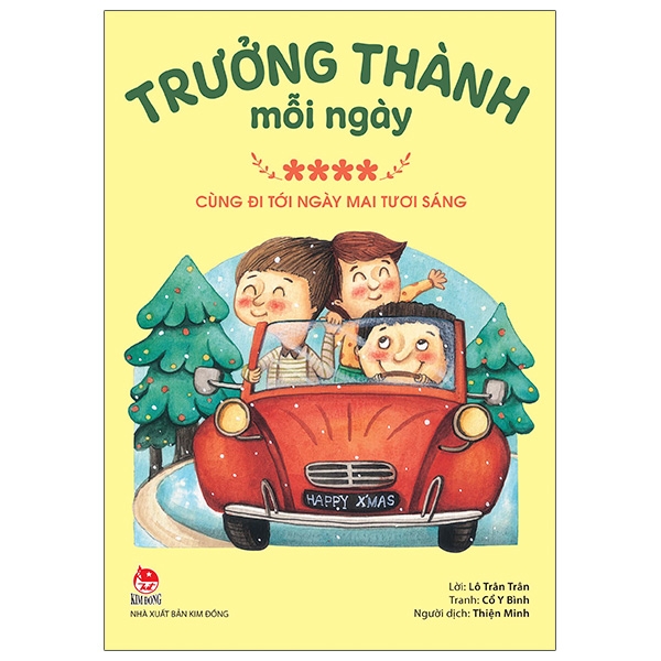 Trưởng Thành Mỗi Ngày - Tập 4: Cùng Đi Tới Ngày Mai (Tái Bản 2021) - Tặng Kèm Postcard