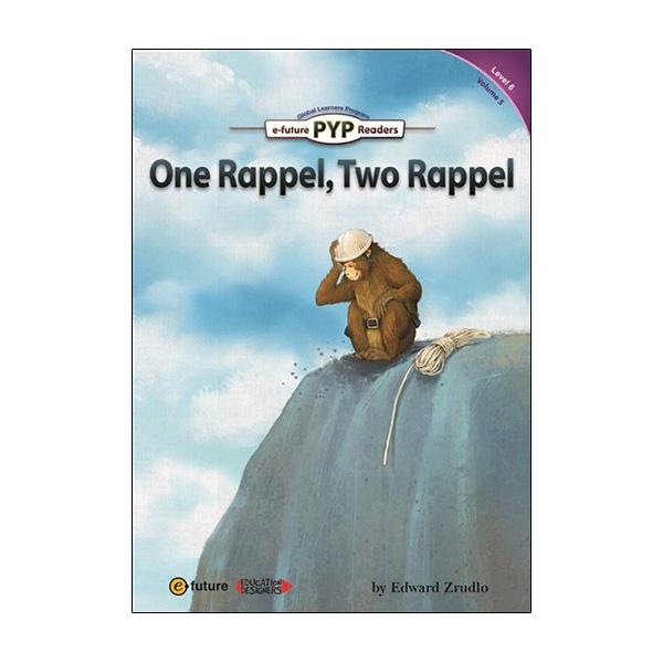 PYP Readers. 6-05/One Rappel, Two Rappel