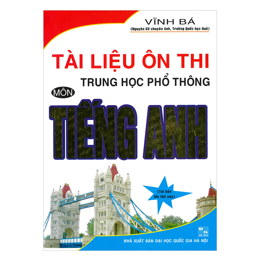 Tài Liệu Ôn Thi Trung Học Phổ Thông Môn Tiếng Anh