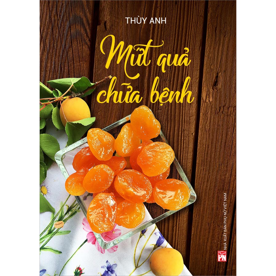 Mứt Quả Chữa Bệnh