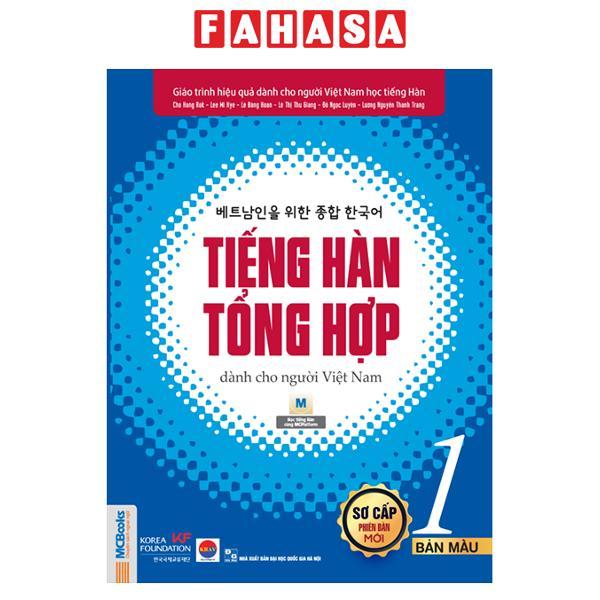 Sách - Tiếng Hàn Tổng Hợp Dành Cho Người Việt Nam - Sơ Cấp 1 - Bản Màu (Tái Bản 2025)