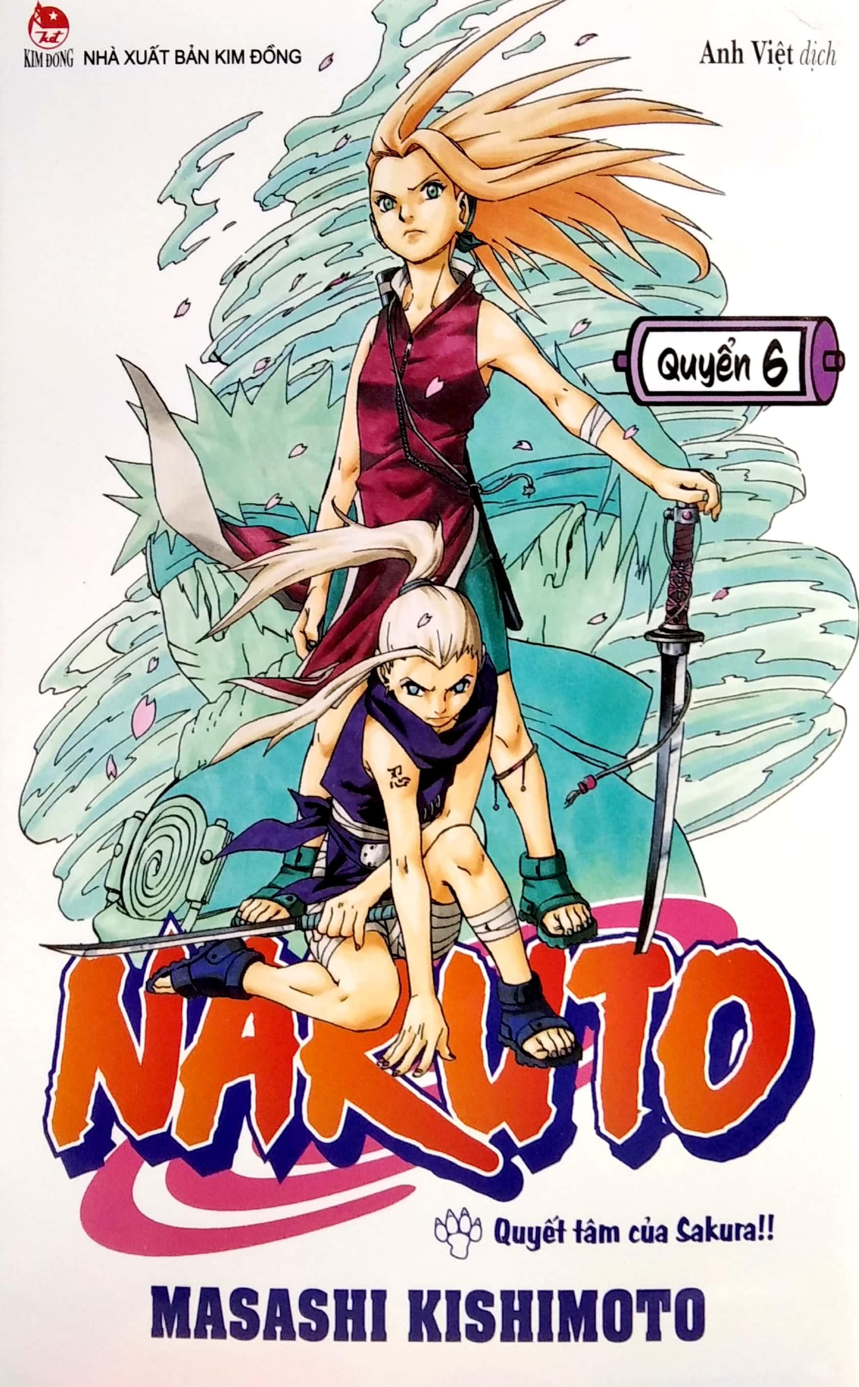 Naruto - Tập 6: Quyết Tâm Của Sakura!! (Tái Bản 2022)