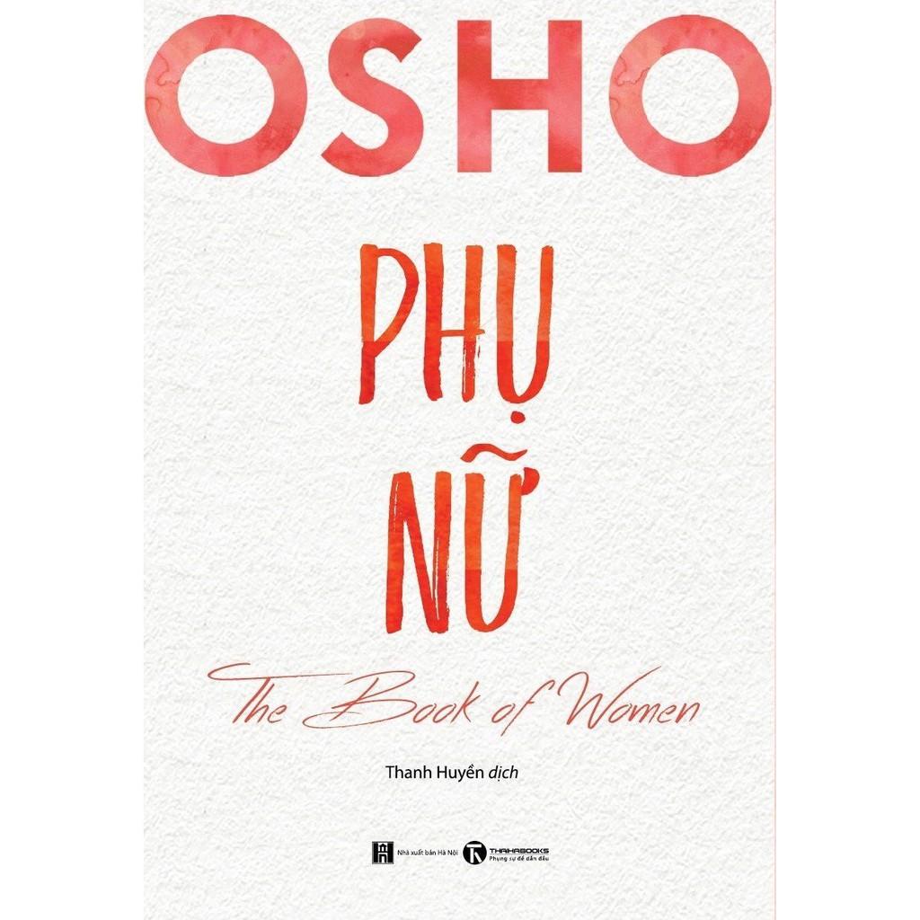 Sách - Tuyển tập sách OSHO Yêu, Đàn Ông, Phụ Nữ, Ươm Mầm (lẻ tuỳ chọn)