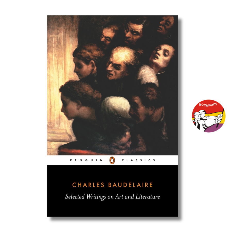 Sách - Selected Writings on Art &amp; Literature by Charles Baudelaire | Classics / Ngoại văn Kinh điển