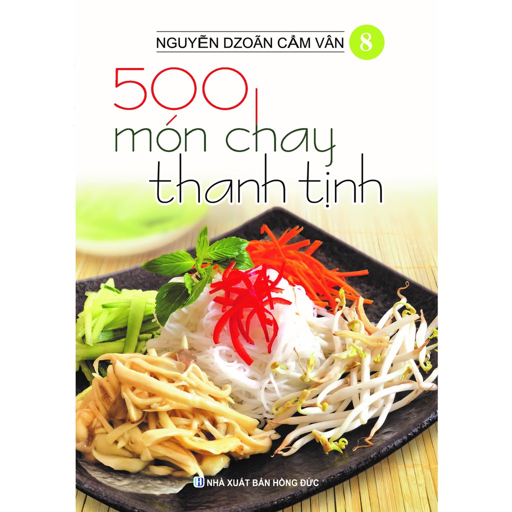 Sách 500 Món Chay Thanh Tịnh (Bộ 14 Cuốn)