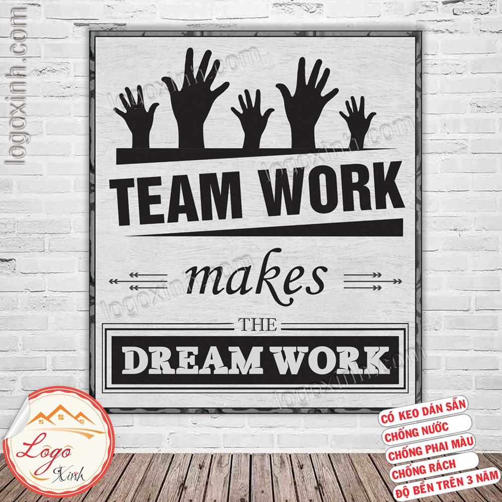 LOGO STICKER TRANG TRÍ KHẨU HIỆU "LÀM VIỆC TINH THẦN ĐỒNG ĐỘI TEAMWORK", NÂNG CAO TINH THẦN LÀM VIỆC NHÓM, ĐOÀN KẾT TEAM