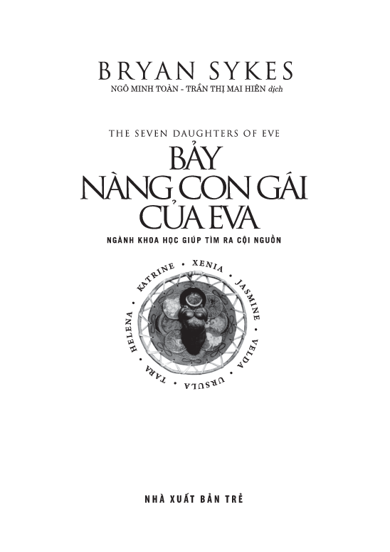 Khoa Học Khám Phá - Bảy Nàng Con Gái Của Eva