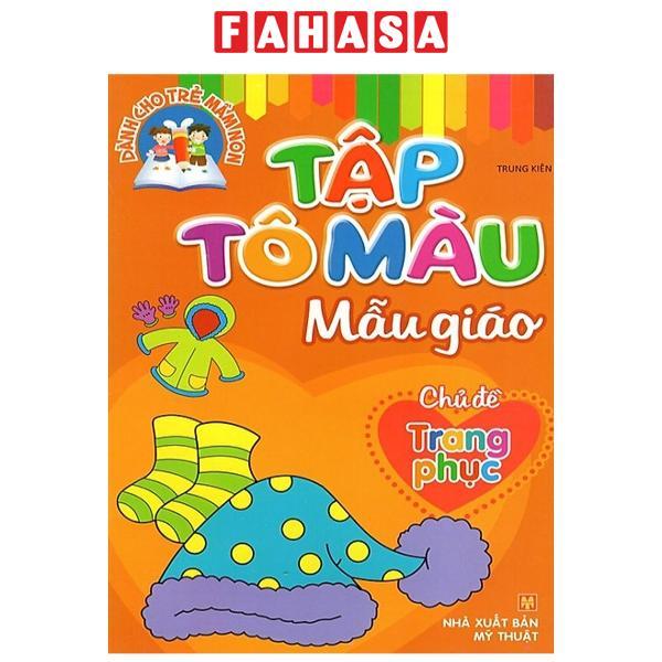 Tập Tô Màu Mẫu Giáo - Chủ Đề Trang Phục