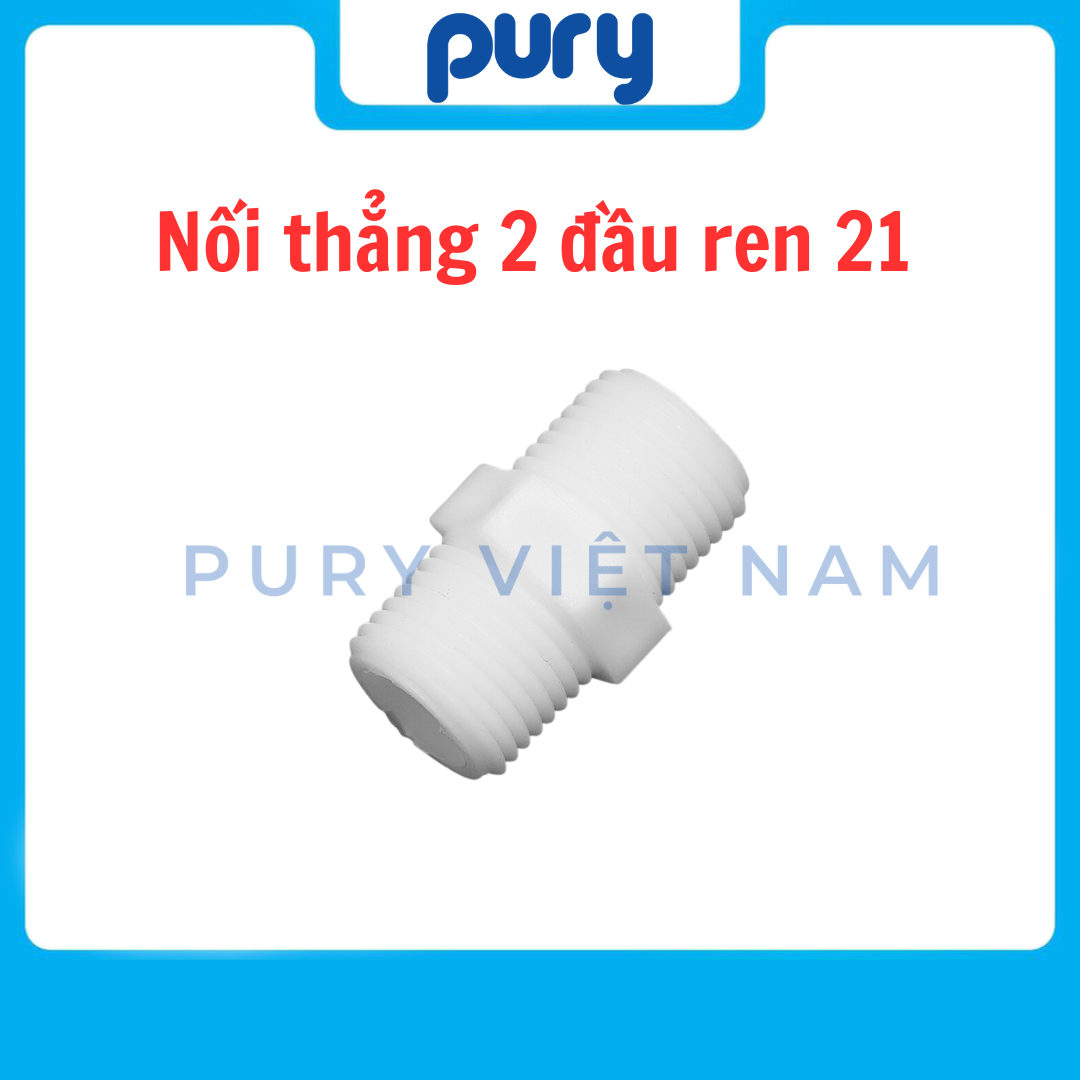 Nối thẳng 2 đầu ren 21 phụ kiện lọc nước