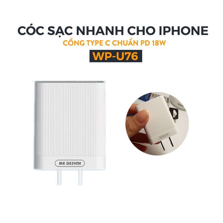 Cóc sạc nhanh cho iPhone Remax WP-U76 cổng Type C chuẩn PD 18W - Hàng nhập khẩu