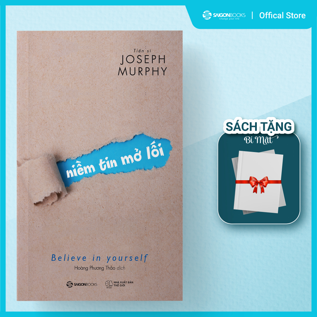 Niềm tin mở lối (Believe in yourself) - Tác giả: Joseph Murphy