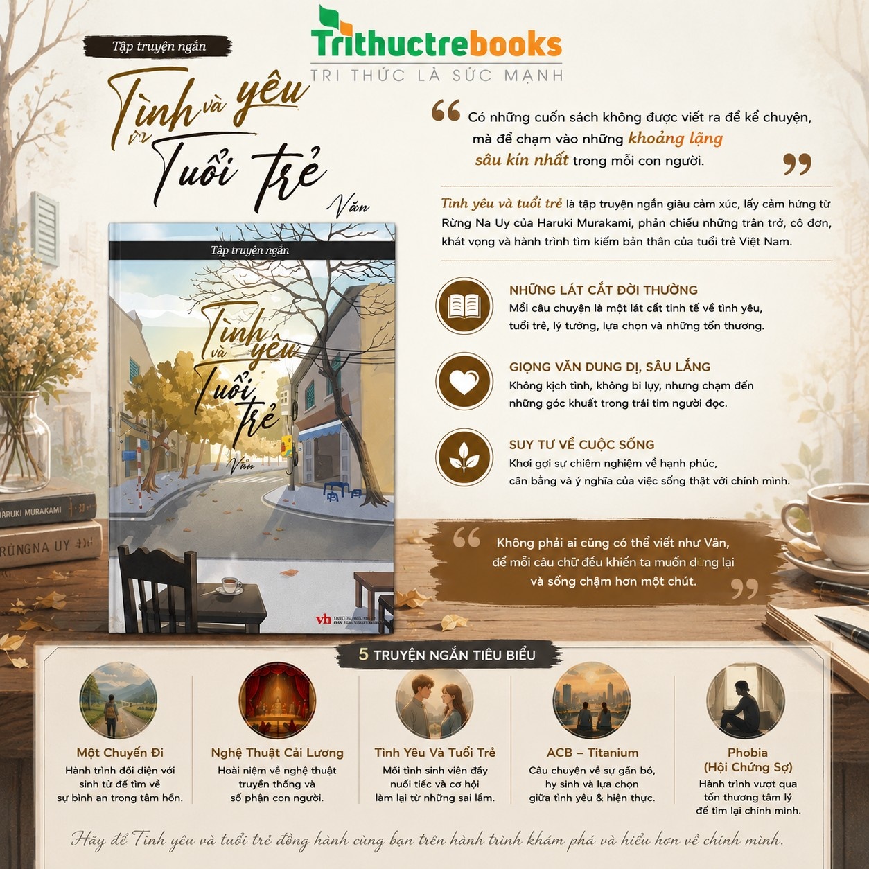 Sách - Tình Yêu và Tuổi Trẻ - Thanh Xuân Không Phải Để Hối Tiếc - Tri Thức Trẻ Books - Tác giả Văn