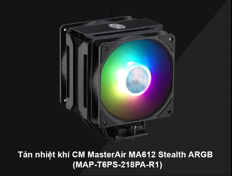 Tản nhiệt Cooler Master MasterAir MA612 Stealth - Hàng chính hãng