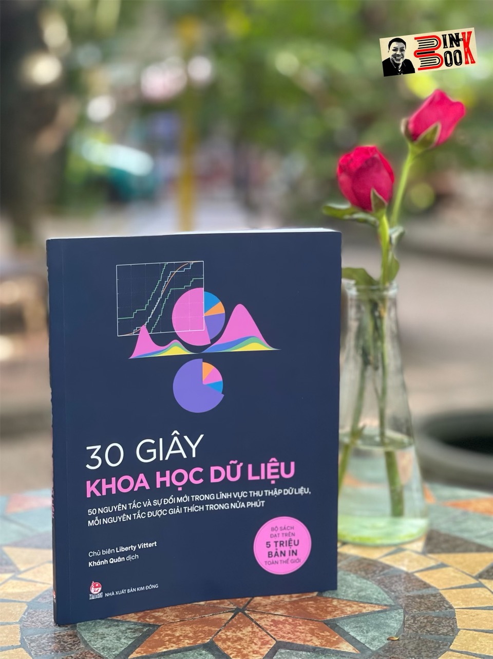 (In màu toàn bộ) 30 GIÂY KHOA HỌC - 30 GIÂY KHOA HỌC DỮ LIỆU – Liberty Vittert – NXB Kim Đồng