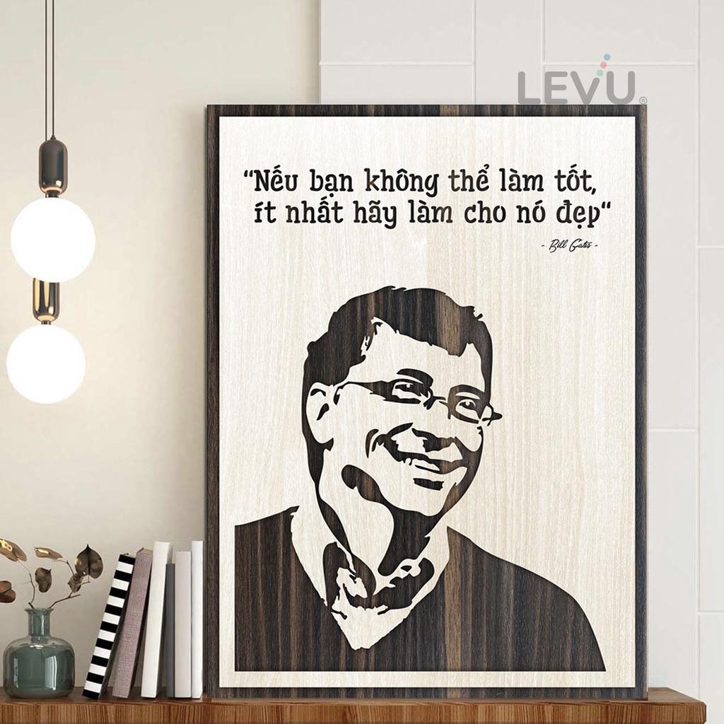 Tranh treo tường khắc chữ câu nói hay của Bill Gates LEVU NT04