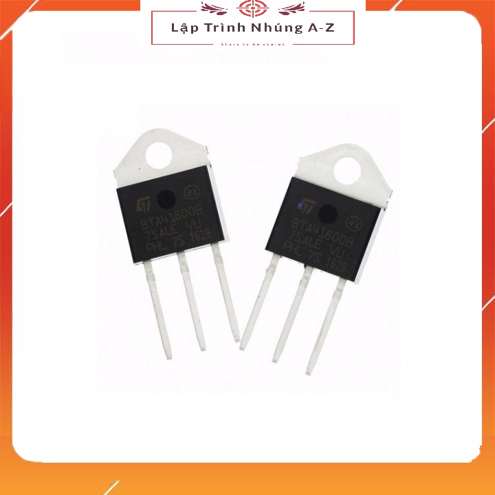 [Lập Trình Nhúng A-Z][152] BTA41-600B BTA41-600 BTA41600B TRIAC 41A 600V