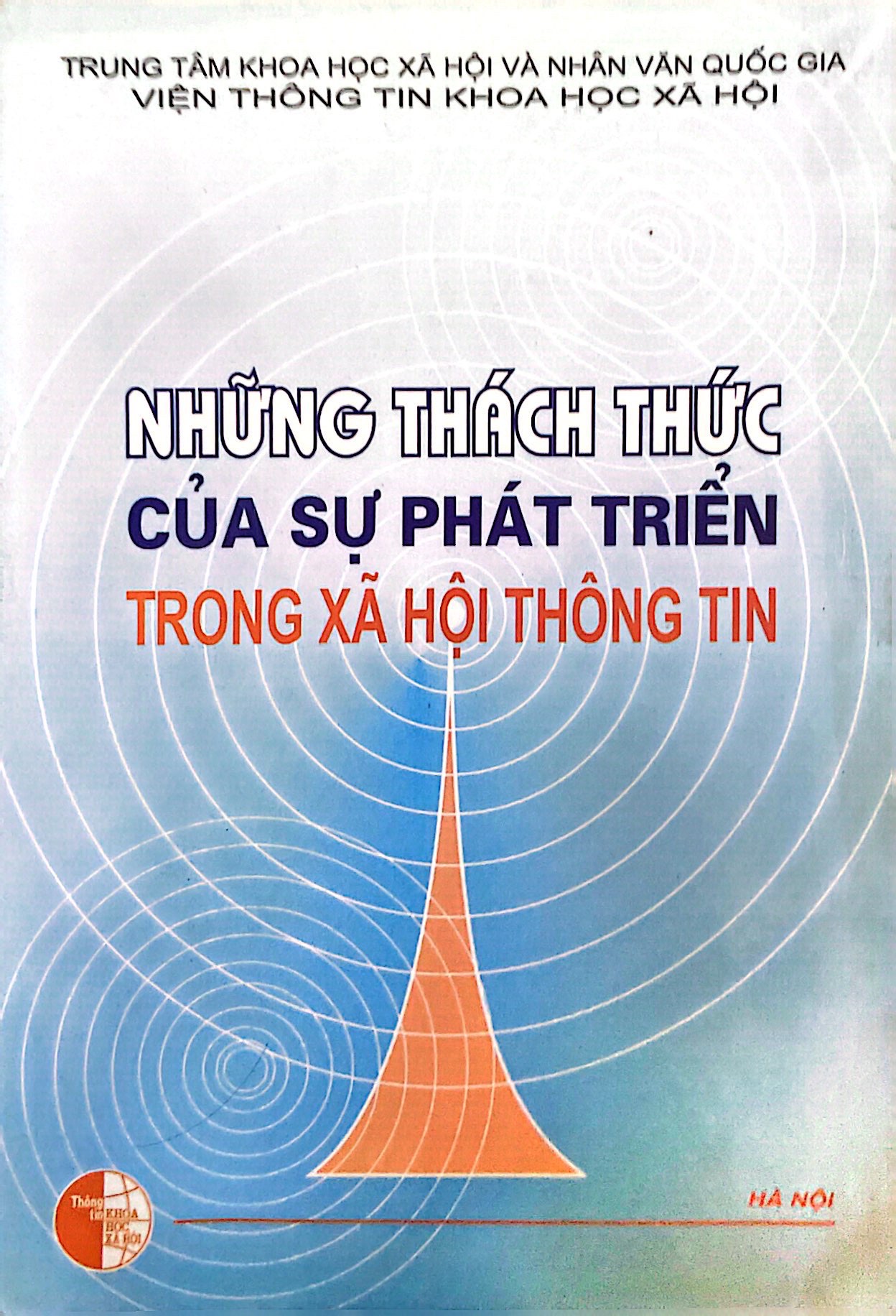 Những Thách Thức Của Sự Phát Triển Trong Xã Hội Thông Tin