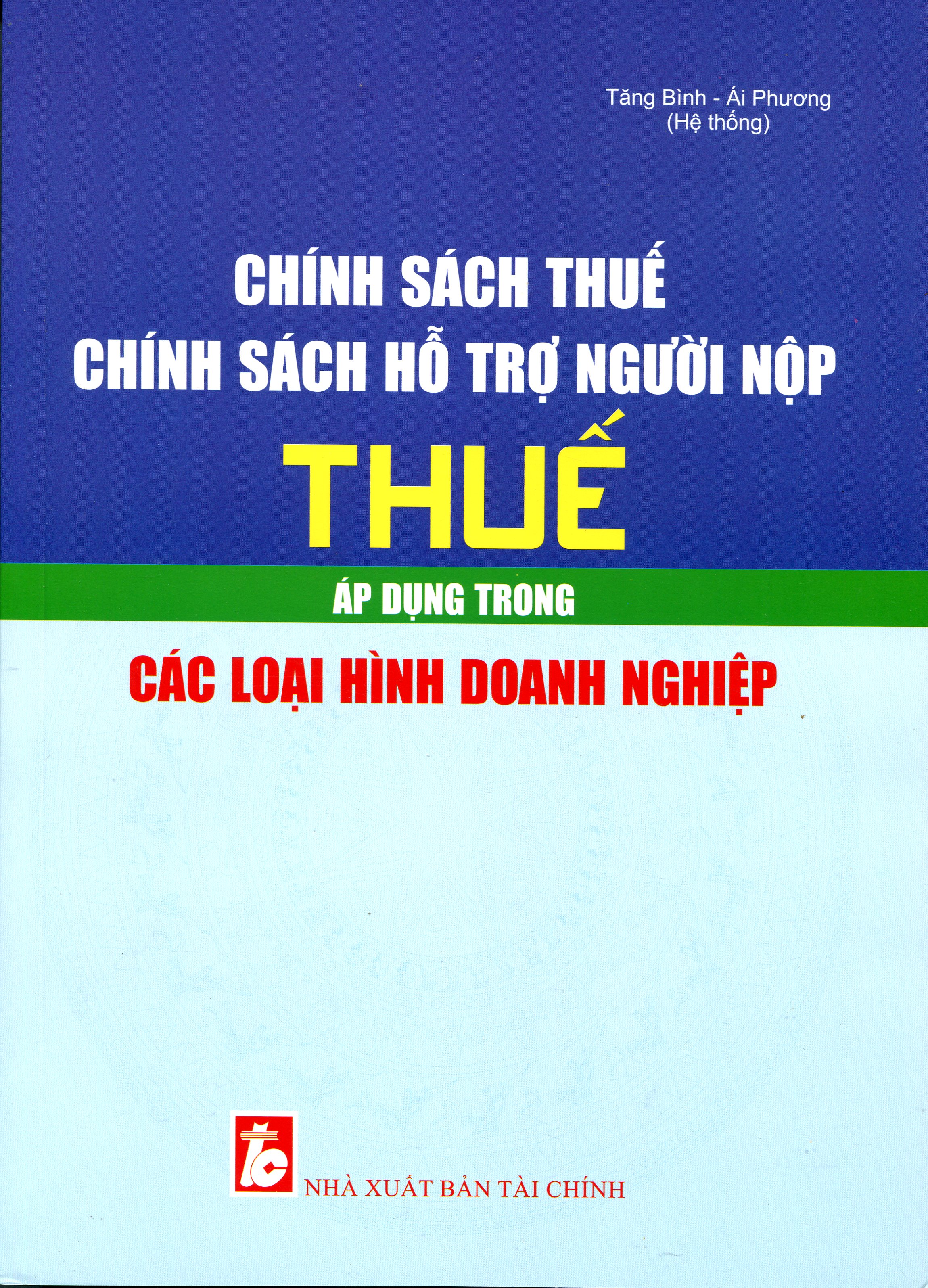 Chính Sách Thuế Mới Và Quản Lý Thuế Mới