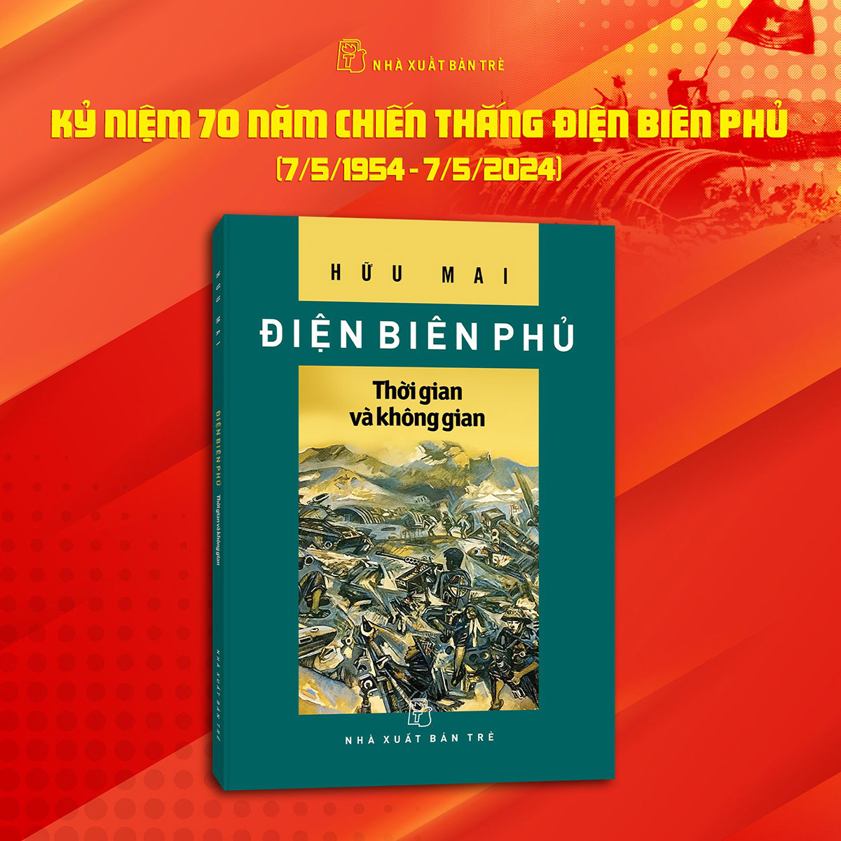 Điện Biên Phủ - Thời gian và không gian
