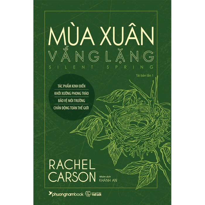 Mùa Xuân Vắng Lặng (Silent Spring) - Rachel Carson - Nhóm Khánh An dịch - (bìa mềm)