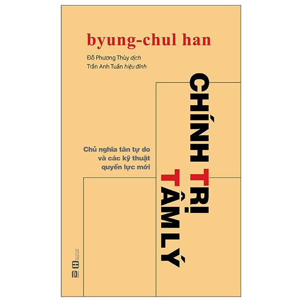 Sách - Chính Trị Tâm Lý - Chủ Nghĩa Tân Tự Do Và Các Kỹ Thuật Quyền Lực Mới