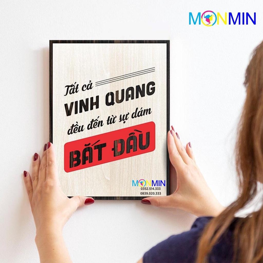 Tranh gỗ slogan tạo động lực Monmin M111 - Tất cả vinh quang đều đến từ sự dám bắt đầu