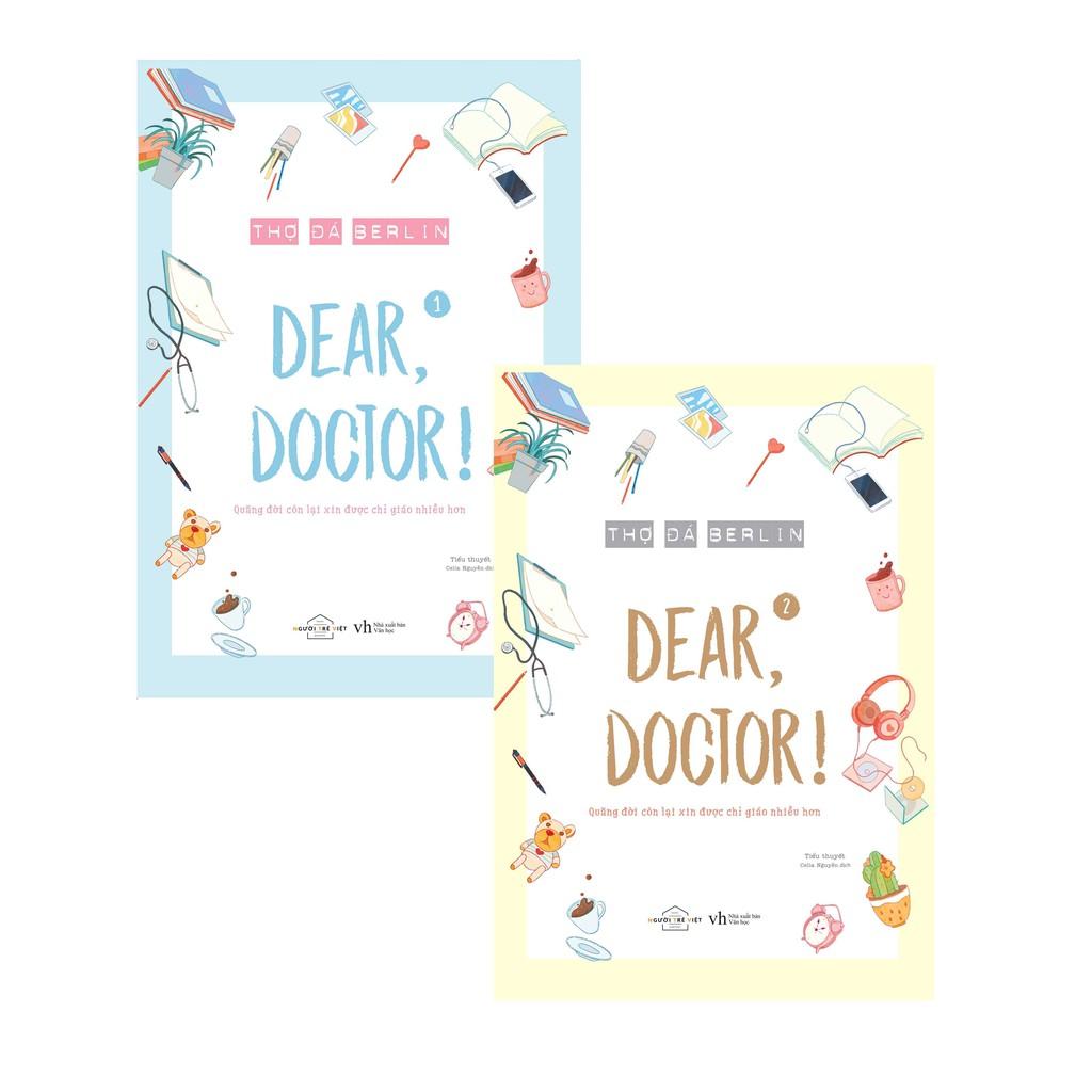 Sách  Dear, doctor ( Quãng đời còn lại xin được chỉ giáo nhiều hơn) - Skybooks - BẢN QUYỀN