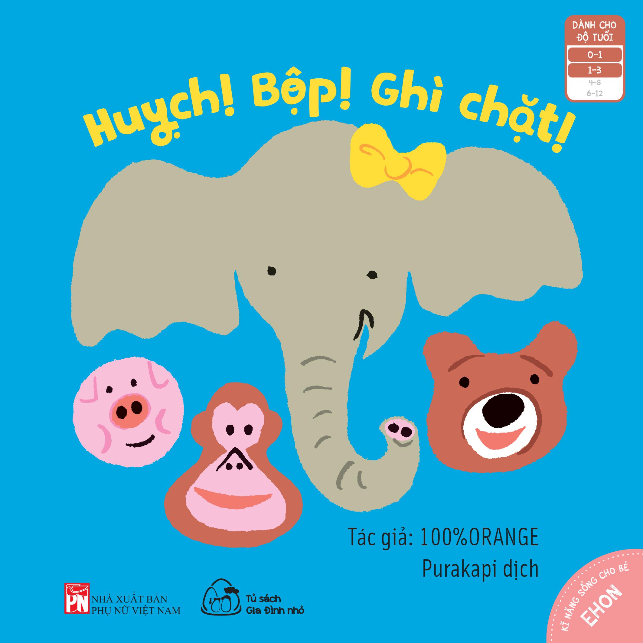 Bộ 03 cuốn sách Ehon Nhật Bản &quot;Những mảng màu đẹp&quot;: Huỵch! Bộp! Ghì chặt + Xe buýt vù vù + Bánh xe lăn tròn