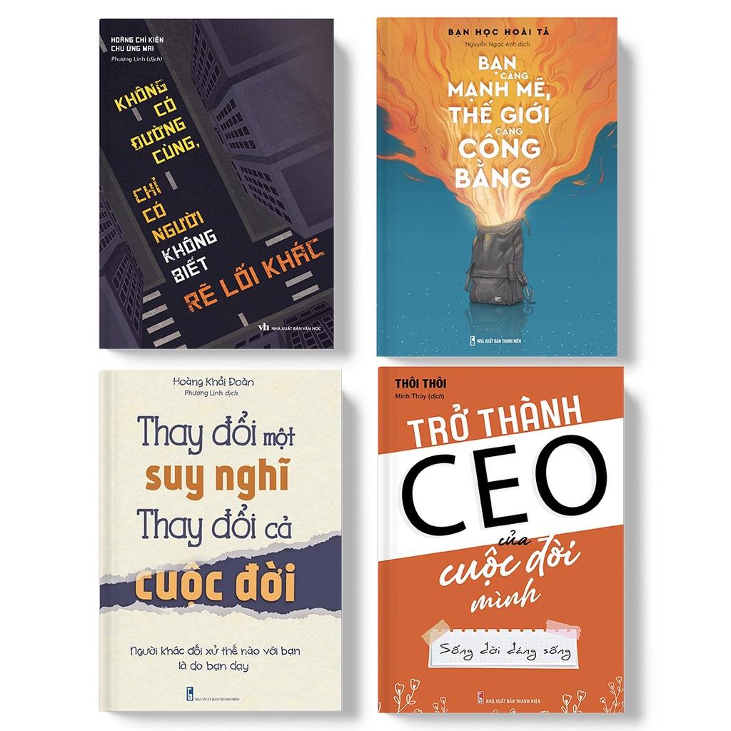 Combo Làm Chủ Cuộc Đời: Thay Đổi Một Suy Nghĩ + Không Có Đường Cùng + Bạn Càng Mạnh Mẽ + Trở Thành CEO