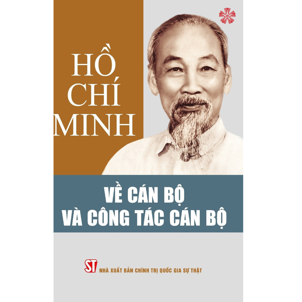 Hồ Chí Minh về cán bộ và công tác cán bộ