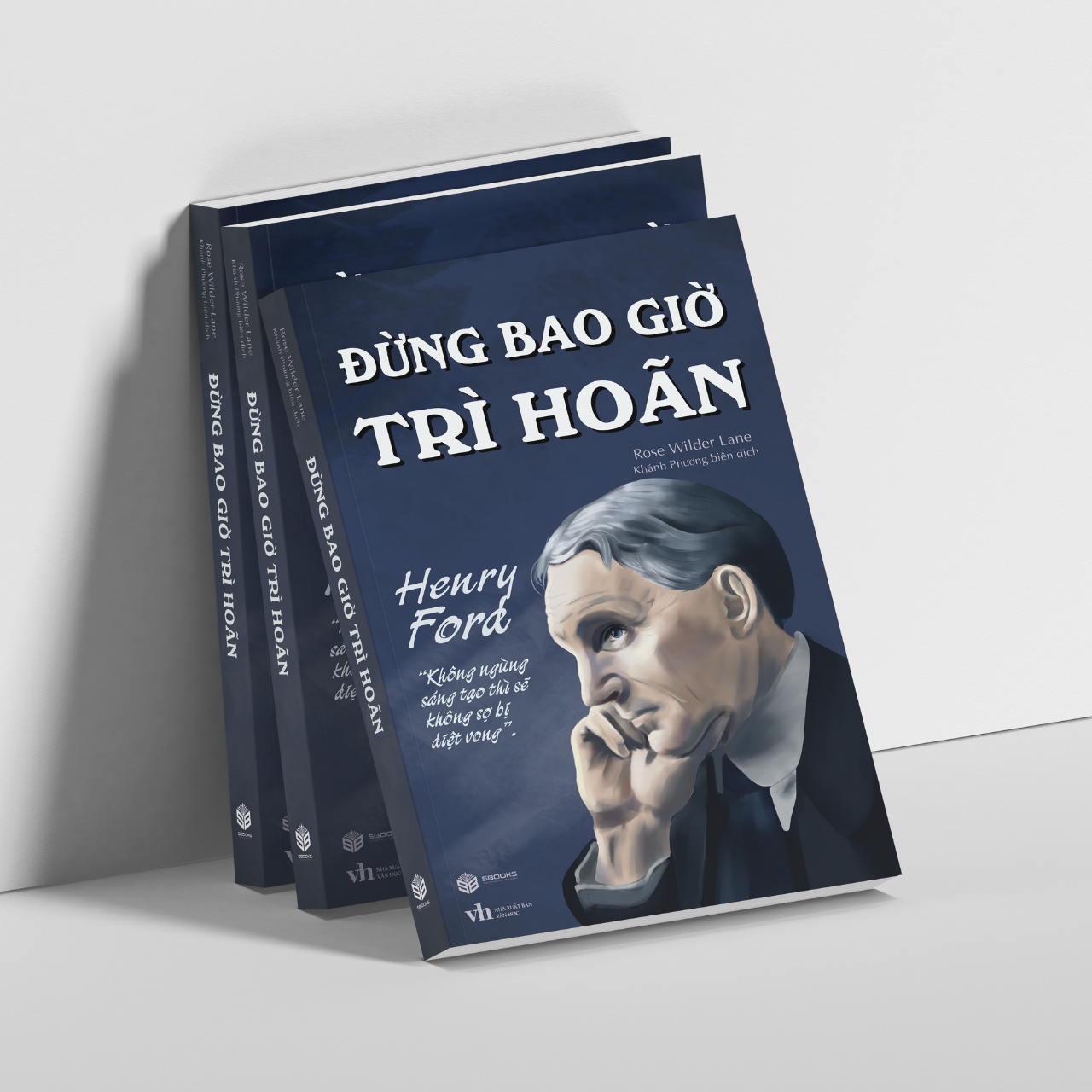 Sách - Đừng Bao Giờ Trì Hoãn (Henry Ford) - SBOOKS