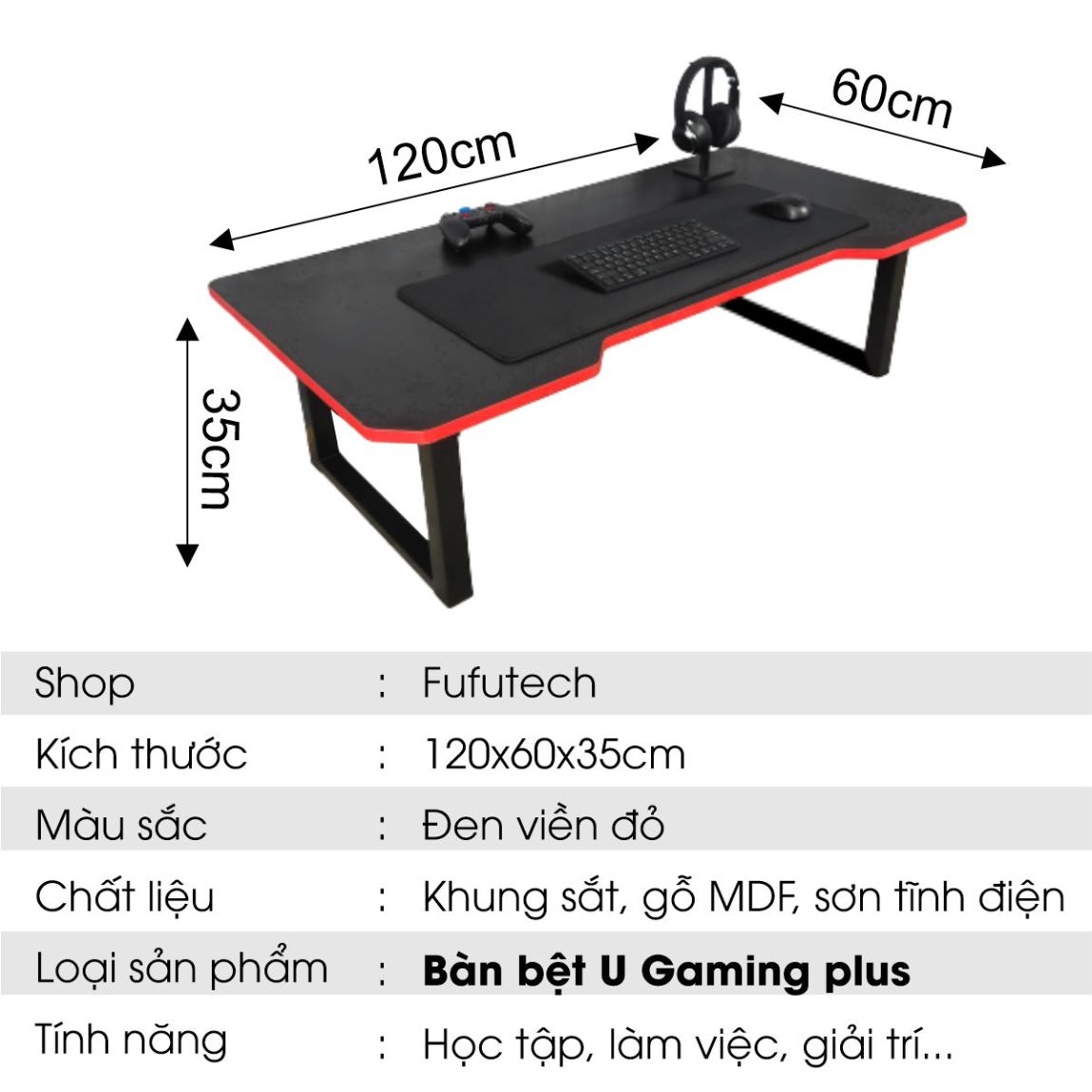 Bàn bệt U gaming FUFUTECH giá rẻ , gấp gọn được, 120x60 cm, thoải mái (lắp sẵn