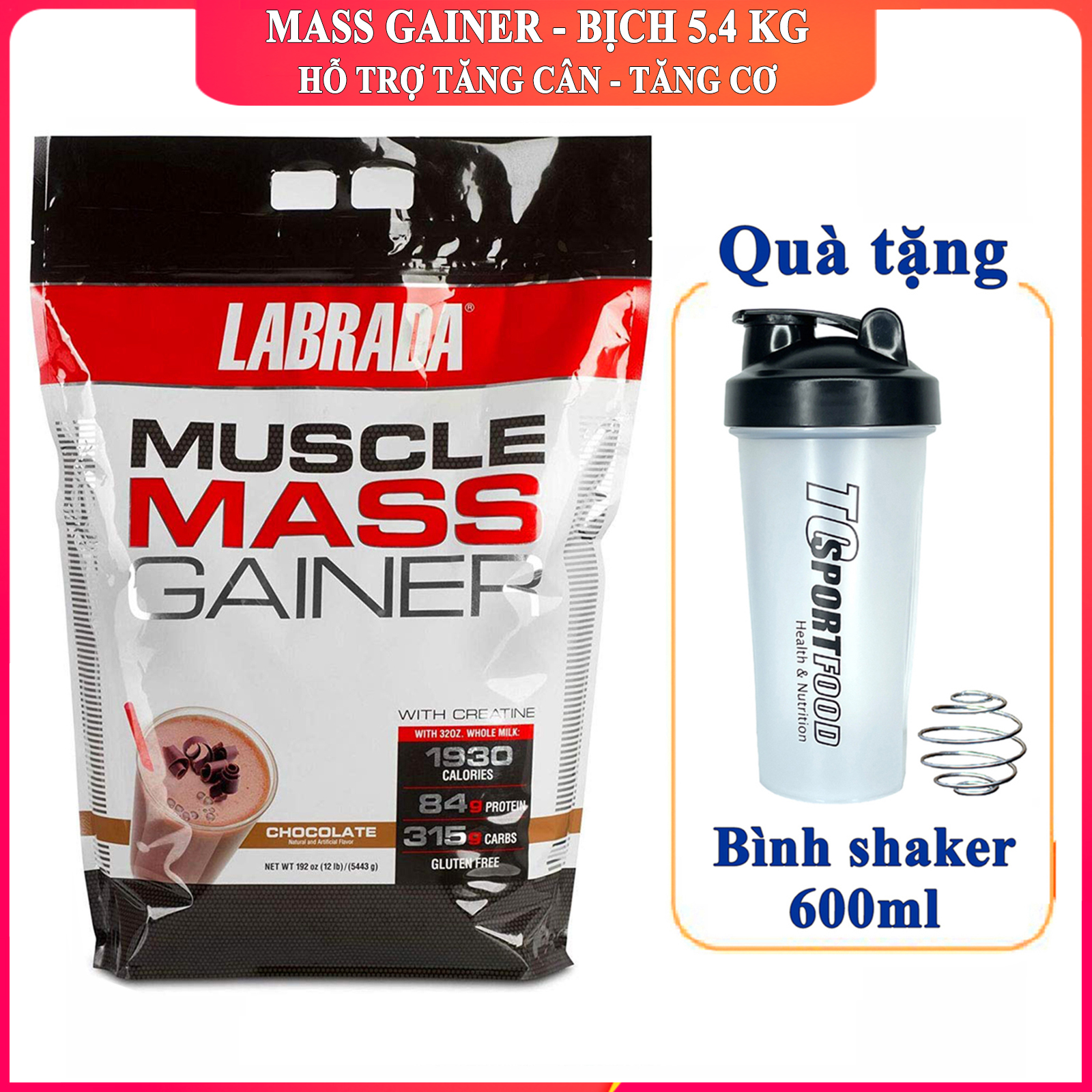 Thực phẩm Hỗ trợ Tăng cân - Tăng Cơ Muscle Mass Gainer 5.443 Kg của Labrada + Tặng kèm Bình lắc (Màu ngẫu nhiên) 600ml